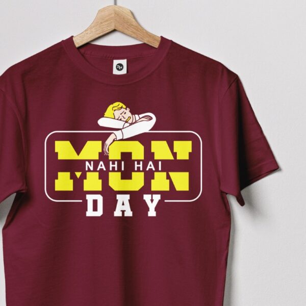 Mann Nahi Hai Day – Monday