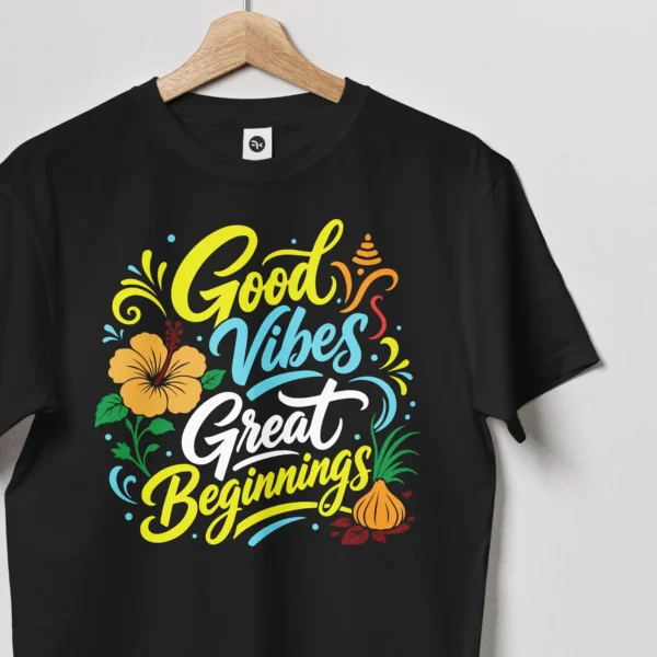 Good Vibes, Great Beginnings